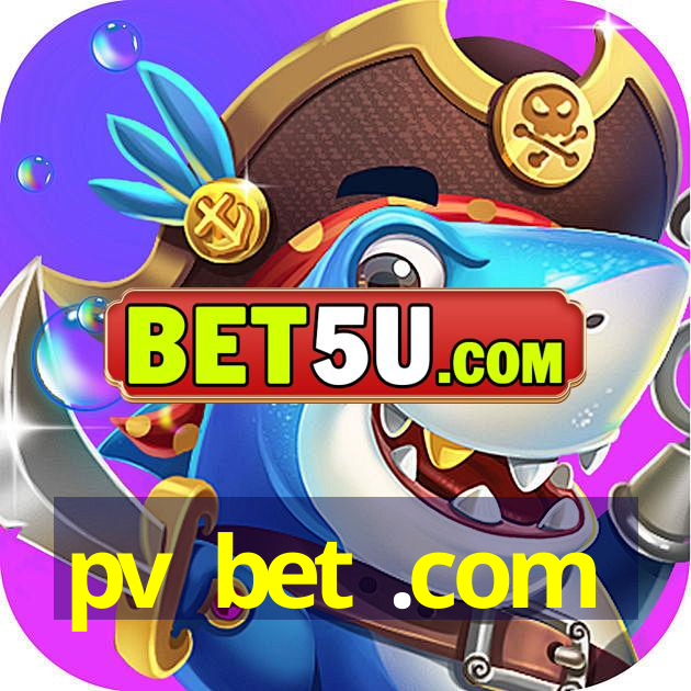 pv bet .com